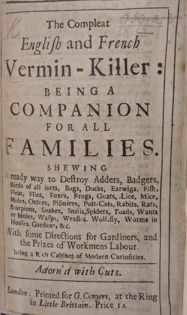 'The Compleat English and French Vermin-Killer', approx 1705.
Unearthed exhibition at the British Library, 2025